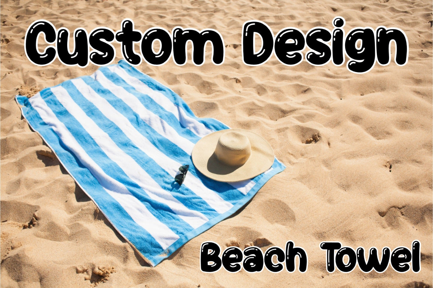 Beach Towel - CUSTOM - PREORDER 6/16-6/20